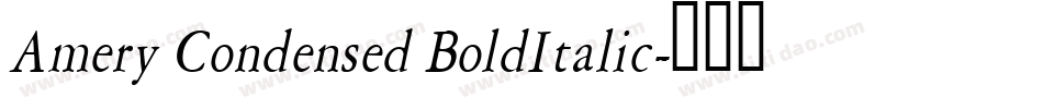 Amery Condensed BoldItalic字体转换